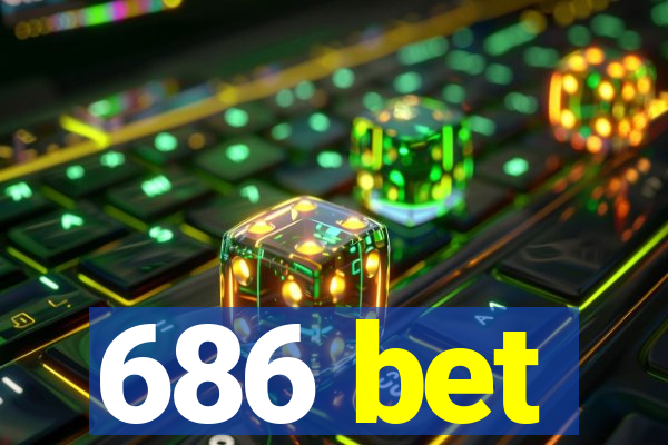 686 bet